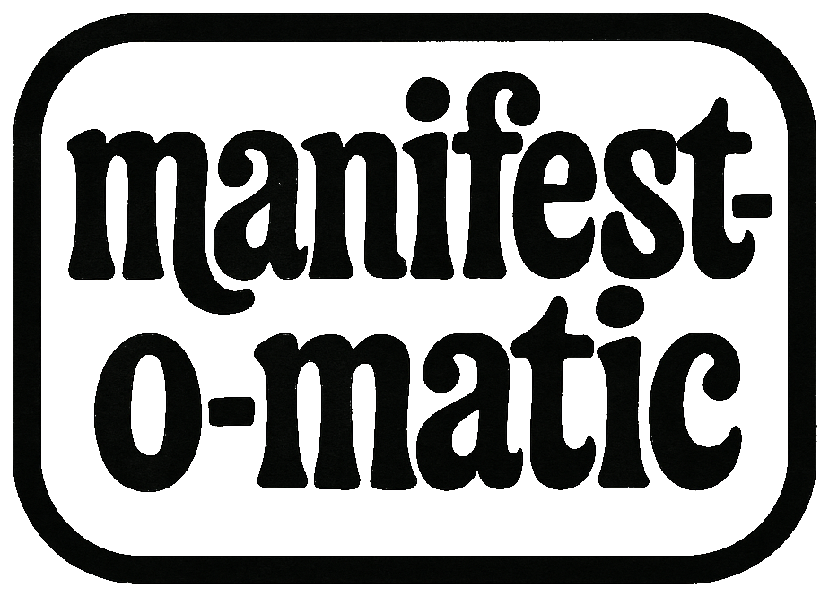 Manifest-O-matic